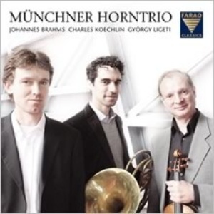 2012 Farao Classics B108037 Münchner Horntrio Brahms Koechlin
